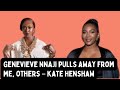 Genevieve Nnaji pull away from people & it makes you wonder what you have done to her —Kate Henshaw.