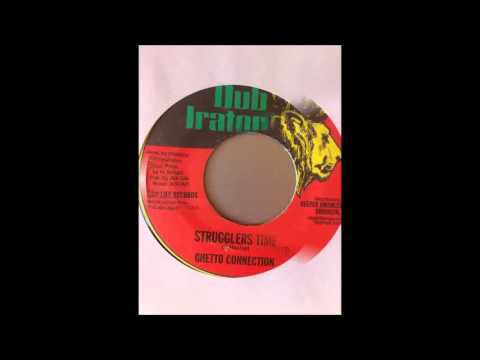 7" Side A: Ghetto Connection - Strugglers Time / Side B: Strugglers Dub