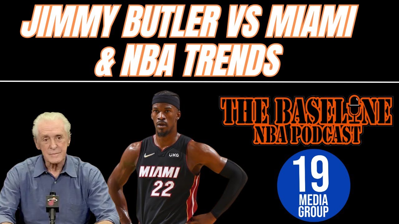 The Butler Did It: Miami Heat Saga Continues & Other NBA Trends