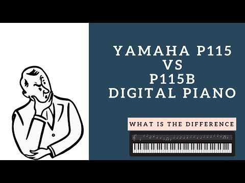 yamaha p115 vs p115b digital piano