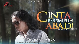 Download lagu Thomas Arya Cinta Bersimpuh Abadi... mp3