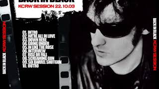 Black Rebel Motorcycle Club - We&#39;re All In Love (session on KCRW, 22/10/2003)