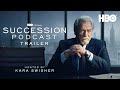 The Official Succession Podcast Season 4 | Official Trailer | HBO