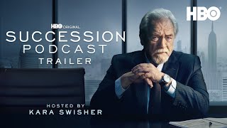 HBO The Official Succession Podcast Season 4 | Trailer