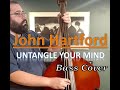 John Hartford // Untangle Your Mind // Upright Bass Cover w/ Tabs