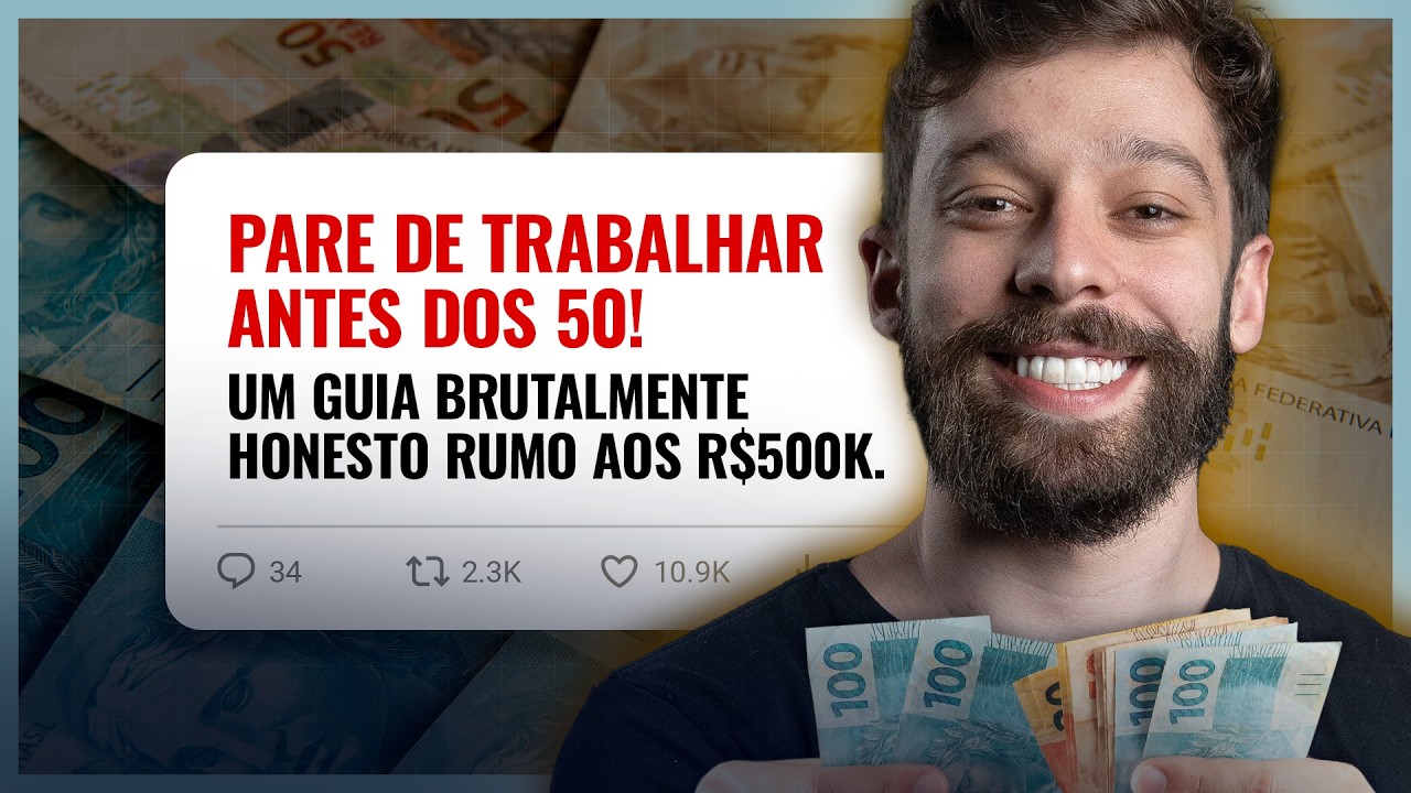 VOCÊ TEM 35 ANOS E NÃO TEM 500 MIL? Esse vídeo vai mudar radicalmente a sua vida (ainda este ano)