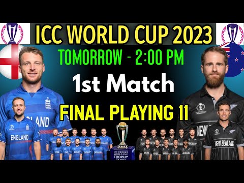 ICC World Cup 2023 1st Match | England vs New Zealand Playing 11 | Nz vs Eng Playing 11 | Eng vs Nz
