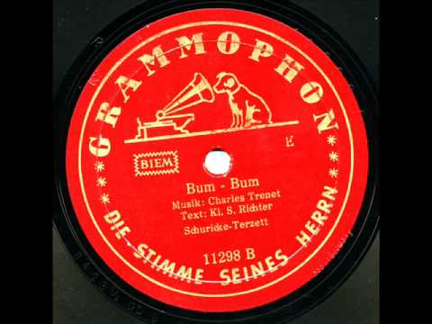 Schuricke-Terzett: Bum - Bum (Trenet) 1939