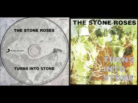 The Stone Roses –Turns Into Stone
