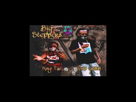 King Tae - Big Steppers ft. Deno Gasman  (Prod. By Wudgrain Musik)