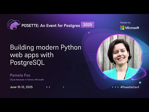 Building modern Python web apps with PostgreSQL | POSETTE: An Event for Postgres 2025
