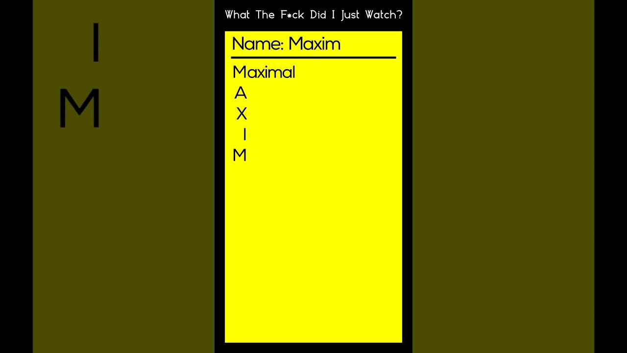 UND DEIN NAME IST ... MAXIM