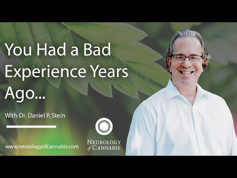 I Had a Bad Experience With Cannabis Years Ago...