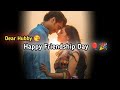 Dear Husband Happy Friendship Day Friendship Status For Gf Bf Friendship Day 2024 Friendship