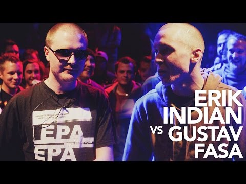 Erik Indian vs Gustav Fasa