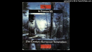 In Trance 95 - 21st Century European Temptation