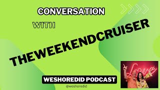S1 Ep13 YouTube content creator Brandon the weekend cruiser conversation about cruising