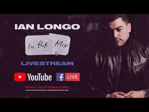 Ian Longo - In The Mix - Live Stream Friday 17.04.2020