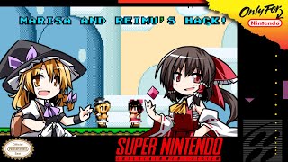 Marisa And Reimu's Hack (2021) | SMW Romhack [SNES]