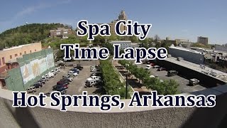 preview picture of video 'Spa City Time Lapse, Hot Springs'
