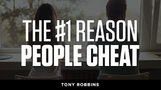 Why Do People Cheat | Tony Robbins Podcast