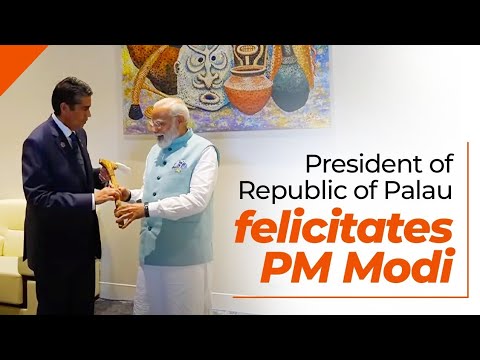 President of Republic of Palau felicitates PM Modi, Papua New Guinea
