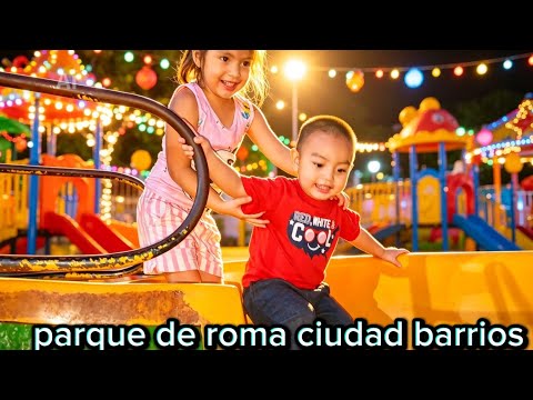 PARQUE DE ROMA CIUDAD BARRIOS SAN MIGUEL #videoparaniños #juegos #alegria 