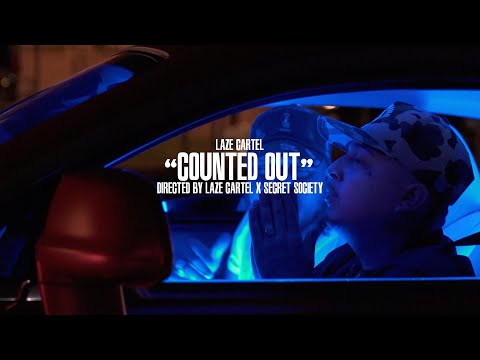 Laze Cartel - Counted Out (Official Music Video)