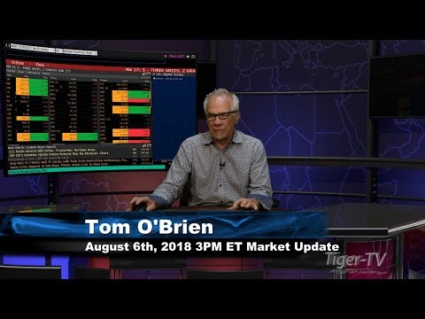 August 6th 3PM ET Market Update with Tom O'Brien on TFNN