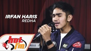 IRFAN HARIS - Redha (LIVE) - Akustik Hot - #HotTV