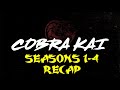 Cobra Kai Seasons 1-4 Recap