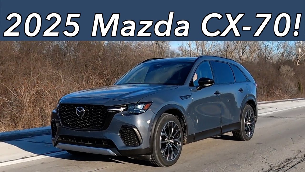 A Drive Review of the 2025 Mazda CX-70 Plug-In Hybrid! Is it ...