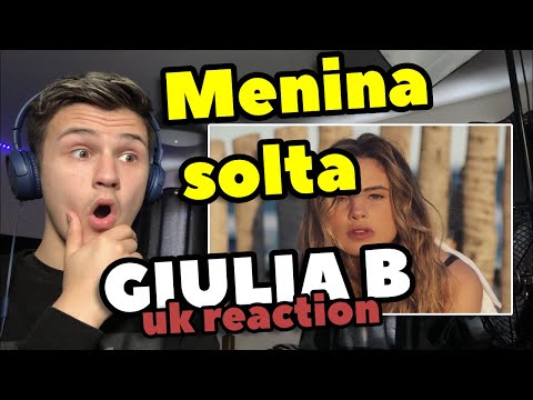 Giulia Be - menina solta | 🇬🇧UK Reaction/Review