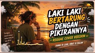 Download lagu LAKI LAKI BERTARUNG DENGAN PIKIRANYA - Reggae Cover Version 2026 | Reggae Hits Terbaru mp3 Download lagu LAKI LAKI BERTARUNG DENGAN PIKIRANYA - Reggae Cover Version 2026 | Reggae Hits Terbaru mp3