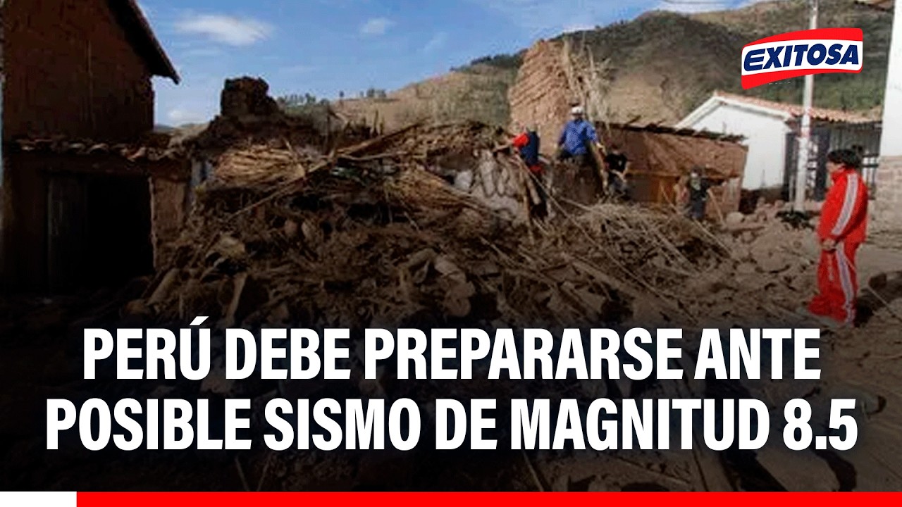 🔴🔵 Perú debe prepararse ante posible sismo de magnitud 8.5 a 8.8