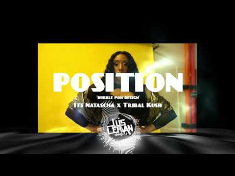 its Natascha X Tribal Kush   Position Luis cervan DJ