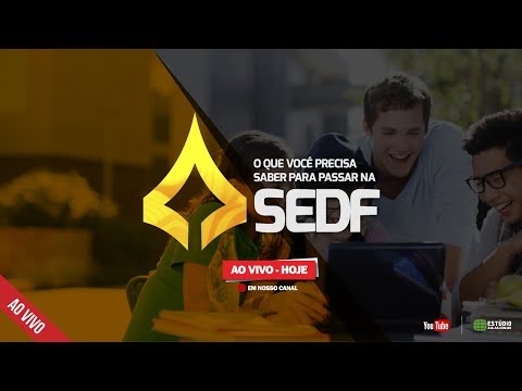 O que você precisa saber para passar na SEDF