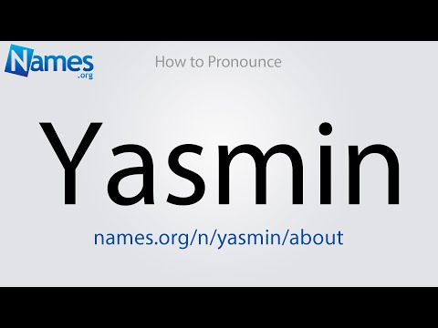 How to Pronounce Yasmin