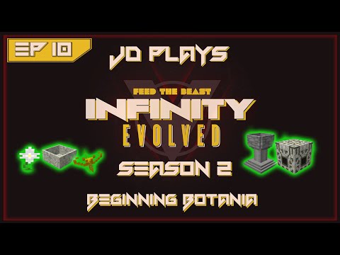 Beginning Botania - FTB Infinity Evolved Expert Let's Play E.10