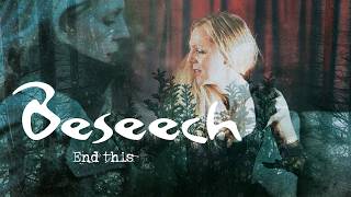 Beseech - End This (Official Music Video)
