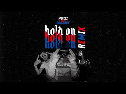 Merczz - Hold On (Remix) ft. DSP & Sourboy