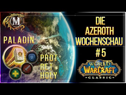 Die Azeroth Wochenschau #5 | Klassenwahl Paladin | WoW Classic Podcast Deutsch