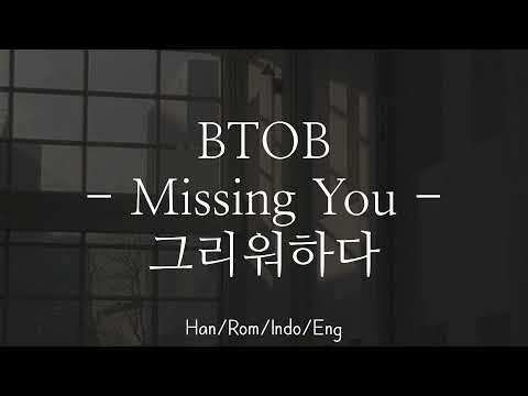 missing you btob lyrics english missing you btob lyrics english