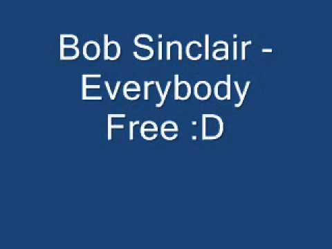 Sound of Freedom - Bob Sinclar