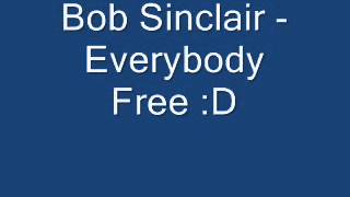 Sound of Freedom - Bob Sinclar