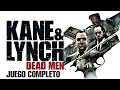 Kane amp Lynch: Dead Men Juego Completo dificultad Morf