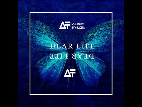 Dear life (Official video)  by Alice Triskel
