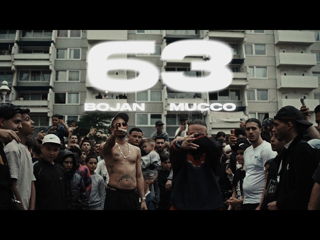 BOJAN x MUCCO – 63 [OFFICIAL VIDEO]