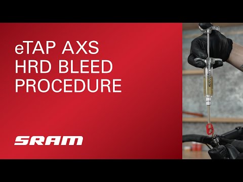 SRAM eTap AXS HRD Brake Bleed Procedure