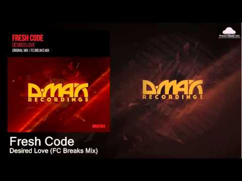 Fresh Code - Desired Love (FC Breaks Mix) [Breaks]